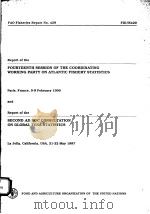 FAO FISHERIES REPORT NO.429  REPORT OF THE FOURTEENTH SESSION OF THE COORDINATING WORKING PARTY ON A     PDF电子版封面  9251029539   