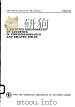 FAO FISHERIES CIRCULAR NO.748 REVISION 1  A SELECTED BIBLIOGRAPHY OF ACOUSTICS IN FISHERIES RESEARCH     PDF电子版封面    S.C.VENEMA 