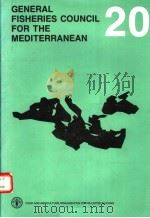 GENERAL FISHERIES COUNCIL FOR THE MEDITERRANEAN  20     PDF电子版封面  9251033935   