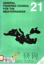 GENERAL FISHERIES COUNCIL FOR THE MEDITERRANEAN  21（ PDF版）