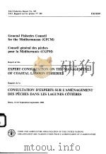 FAO FISHERIES REPORT NO.309  REPORT OF THE EXPERT CONSULTATION ON THE MANAGEMENT OF COASTAL LAGOON F     PDF电子版封面  9250021054   