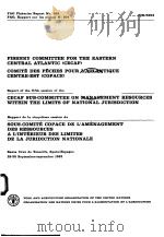 FAO FISHERIES REPORT NO.304  REPORT OF THE FIFTH SESSION OF THE CECAF SUB-COMMITTEE ON MANAGEMENT RE（ PDF版）