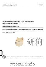 FAO FISHERIES REPORT NO.303  REPORT OF THE SECOND SESSION OF THE CIFA SUB-COMMITTEE FOR LAKE TANGANY（10 PDF版）