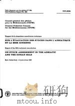 FAO FISHERIES REPORT NO.394  REPORT OF THE FIFTH TECHNICAL CONSULTATION ON STOCK ASSESSMENT IN THE A（ PDF版）