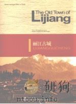 THE OLD TOWN OF LIJIANG     PDF电子版封面    徐霁著  马红军译 