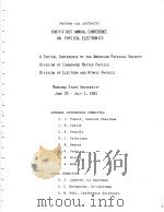 PROGRAM AND ABSTRACTS FORTIETH ANNUAL CONFERENCE ON PHYSICAL ELECTRONICS JUNE 29-JULY 1 1981     PDF电子版封面     