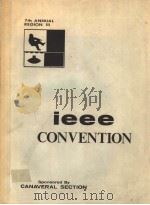 7TH ANNUAL REGION 3 IEEE CONVENTION（1968 PDF版）
