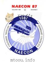 PROCEEDINGS OF THE IEEE 1987 NATIONAL AEROSPACE AND ELECTRONICS CONFERENCE NAECON 1987 THIS IS VOLUM（1987 PDF版）