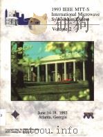 1993 IEEE MTT-S INTERNATIONAL MICROWAVE SYMPOSIUM DIGEST VOLUME 2   1993  PDF电子版封面  0780312090   