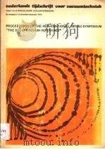 PROCEEDINGS OF THE INTERNATIONAL NEVAC-SYMPOSIUM “THE SOLID-VACUUM INTERFACE”   1970  PDF电子版封面     