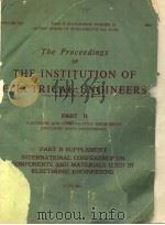 THE PROCEEDINGS OF THE INSTITUTION OF ELECTRICAL ENGINEERS PART B SUPPLEMENT NUMBER 22 VOLUME 109  1   1961  PDF电子版封面     