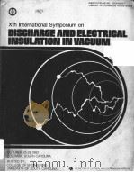 10TH INTERNATIONAL SYMPOSIUM ON DISCHARGE AND ELECTRICAL INSULATION IN VACUUM   1982  PDF电子版封面     