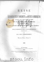 REISE IN DEN AUSSERSTEN NORDEN UND OSTEN SIBIRIENS BAND 1 THEIL 1 1848     PDF电子版封面    MIDDENDORFF A.TH.V. 
