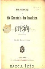 EINFUHRUNG IN DIE KENNTNIS DER INSEKTEN     PDF电子版封面    H.J.KOLBE 