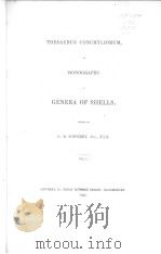 THESAURUS CONCHYLIORUM OR MONOGRAPHS OF GENERA OF SHELLS VOL I  1847     PDF电子版封面    G.B.SOWERBY 