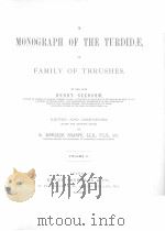 A MONOGRAPH OF THE TURDIDAE OR FAMILY OF THRUSHES VOLUME II  1902     PDF电子版封面    R.BOWDLER SHARPE 