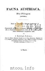 FAUNA AUSTRIACA DIE FLIEGEN(DIPTERA)  VOL.1     PDF电子版封面    J.RUDOLPH SCHINER 
