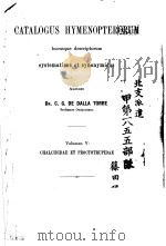 CATALOGUS HYMENOPTERORUM VOL.5     PDF电子版封面    DR.C.G.DE DALLA TORRE 
