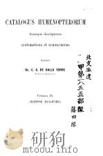 CATALOGUS HYMENOPTERORUM  VOL.9     PDF电子版封面    DR.C.G DE DALLA TORRE 