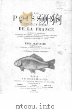 LES POISSONS DES EAUX DOUCES DE LA FRANCE  EMILE BLANCHARD     PDF电子版封面     