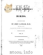 A GENERAL HISTORY OF BIRDS  VOL 4  1822     PDF电子版封面    JOHN LATHAM 