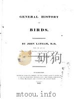 A GENERAL HISTORY OF BIRDS  VOL 3  1822     PDF电子版封面    JOHN LATHAM 
