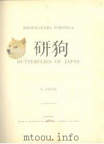 RHOPALOCERA NIHONICA A DESCRIPTION OF THE BUTTERFLIES OF JAPAN     PDF电子版封面    H.PRYER 