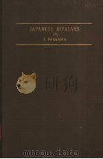 JAPANESE BIVALVES     PDF电子版封面    T.IWAKAWA 