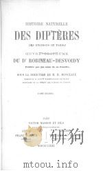 HISTOIRE NATURELLE DES DIPTERES DES ENVIRONS DE PARIS  VOL.2  1863     PDF电子版封面     