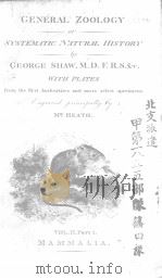 GENERAL ZOOLOGY OR SYSTEMATIC NATURAL HISTORY VOL.2 PART 1     PDF电子版封面     