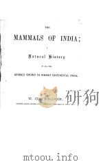 THE MAMMALS OF INDIA     PDF电子版封面    T.C.JERDON 