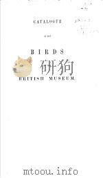 CATALOGUE OF THE PASSERIFORMES OR PERCHING BIRDS IN THE COLLECTION OF THE BRITISH MUSEUM VOL.7     PDF电子版封面    R.BOWDLER SHARPE 