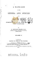 A HAND-LIST OF THE GENERA AND SPECIES OF BIRDS  VOLUME Ⅱ     PDF电子版封面    R.BOWDLER SHARPE 