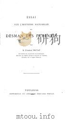 ESSAI SUR L‘HISTOIRE NATURELLE DU DESMAN DES PYRENEES     PDF电子版封面     