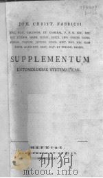 SUPPLEMENTUM ENTOMOLOGIAE SYSTEMATICAE  1798     PDF电子版封面    JOH.CHRIST.FABRICII 