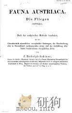 FAUNA AUSTRIACA DIE FLIEGEN 2A     PDF电子版封面    J.RUDOLPH SCHINER 