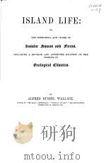 ISLAND LIFE     PDF电子版封面    ALFRED RUSSEL WALLACE 