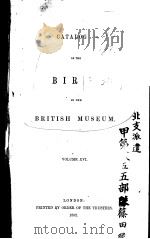 CATALOGUE OF THE BIRDS IN THE BRITISH MUSEUM VOLUME 16     PDF电子版封面    ERNST HARTERT 