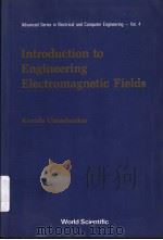 INTRODUCTION TO ENGINEERING ELECTROMAGNETIC FIELDS     PDF电子版封面  9971509210   