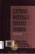 ELECTRONIC MATERIALS AND PROCESSES HANDBOOK  SECOND EDITION（ PDF版）