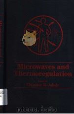 MICROWAVES AND THERMOREGULATION（ PDF版）