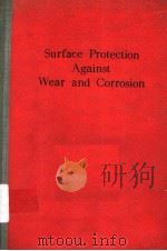SURFACE PROTECTION AGAINST WEAR AND CORROSION（1953 PDF版）