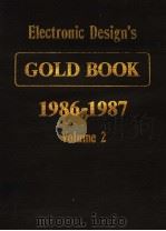 ELECTRONIC DESIGN‘S GOLD BOOK 1986-1987 VOLUME 2     PDF电子版封面     