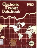 1982 EDITION ELECTRONIC MARKET DATA BOOK   1982  PDF电子版封面     