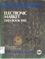 1985 EDITION ELECTRONIC MARKET DATA BOOK   1985  PDF电子版封面     