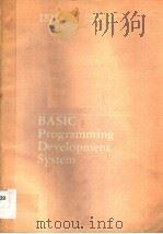 BASIC PROGRAMMING DEVELOPMENT SYSTEM     PDF电子版封面    SCOTT T.JONES AND ROBERT P.TAP 