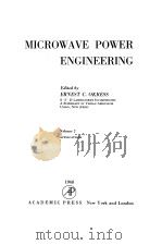 MICROWAVE POWER ENGINEERING  VOLUME 2 APPLICATIONS     PDF电子版封面    ERNEST C.OKRESS 