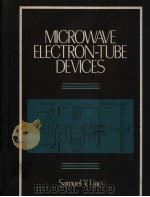 MICROWAVE ELECTRON-TUBE DEVICES     PDF电子版封面  0135820731  SAMUEL Y.LIAO 