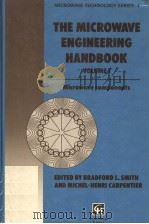 THE MICROWAVE ENGINEERING HANDBOOK  VOLUME 1     PDF电子版封面  0412456605  BRADFORD L.SMITH AND MICHEL-HE 