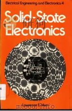 SOLID-STATE ELECTRONICS     PDF电子版封面  0824766768  LAWRENCE E.MURR 